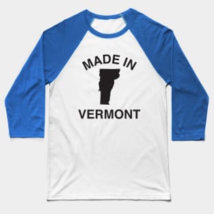 Made in Vermont Baseball T-Shirt